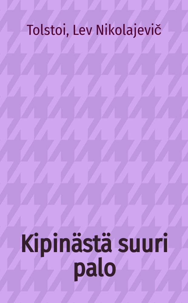 Kipin&auml;st&auml; suuri palo