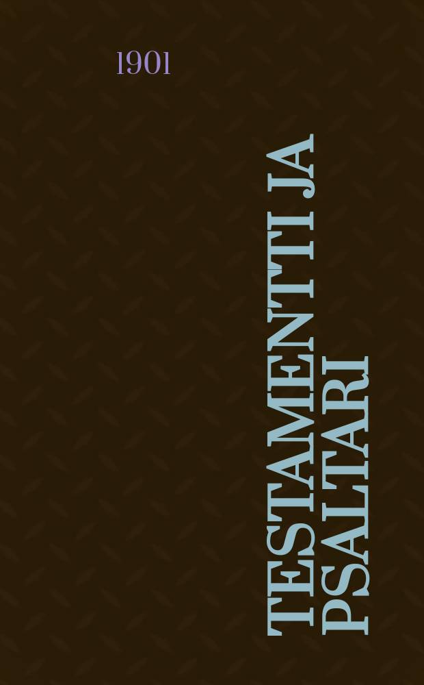 Testamentti ja Psaltari
