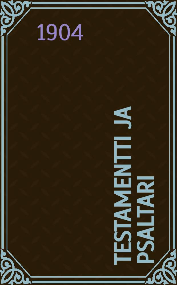 Testamentti ja Psaltari