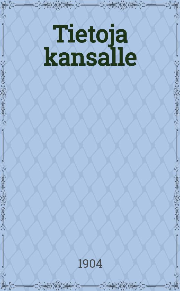Tietoja kansalle
