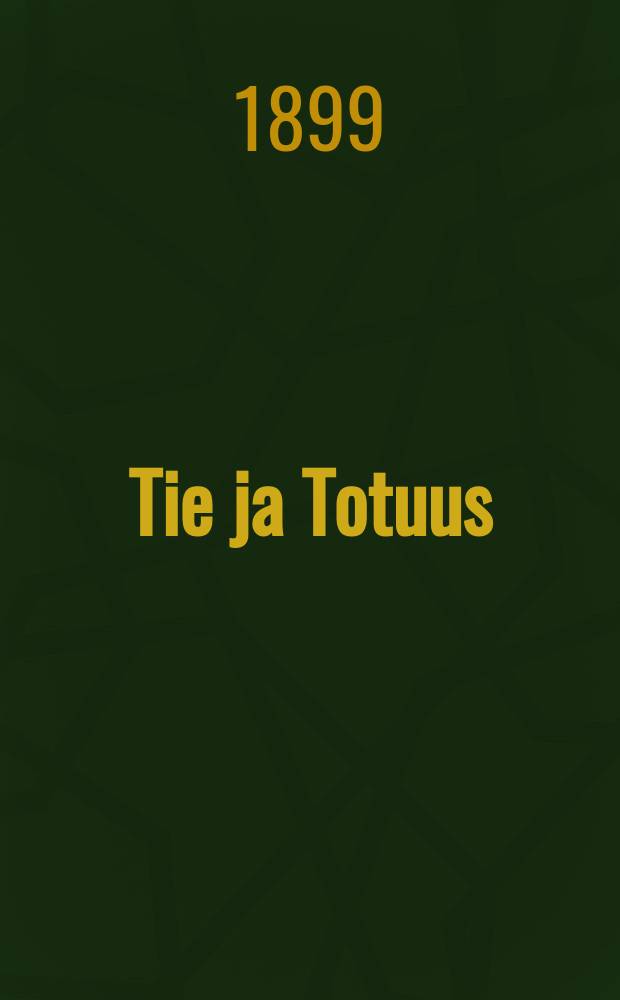 Tie ja Totuus