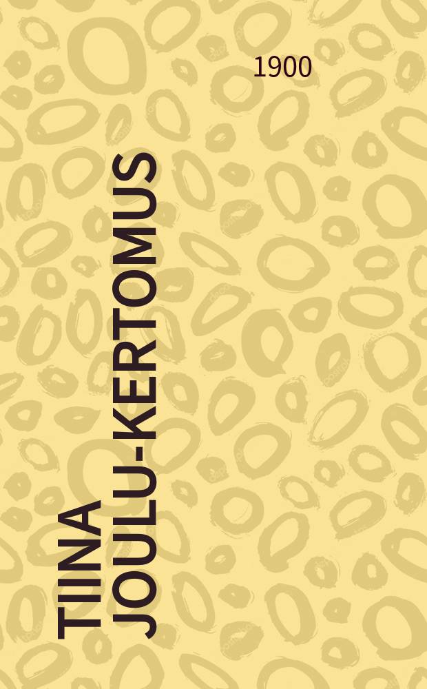 Tiina Joulu-Kertomus