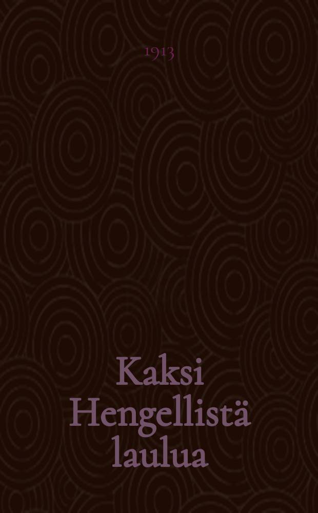 Kaksi Hengellistä laulua