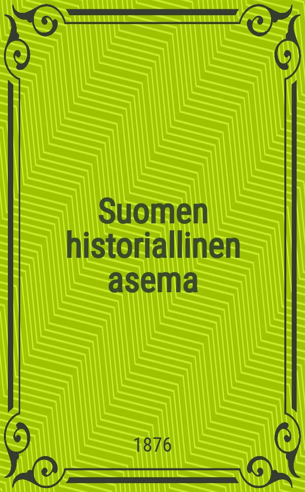 Suomen historiallinen asema