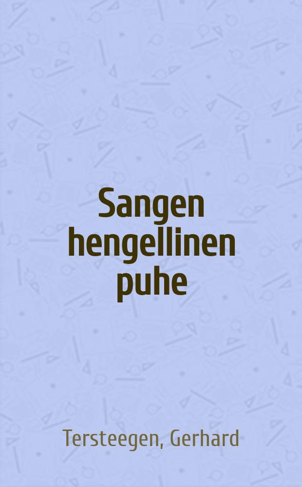 Sangen hengellinen puhe