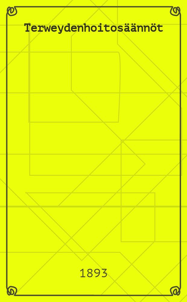 Terweydenhoitosäännöt