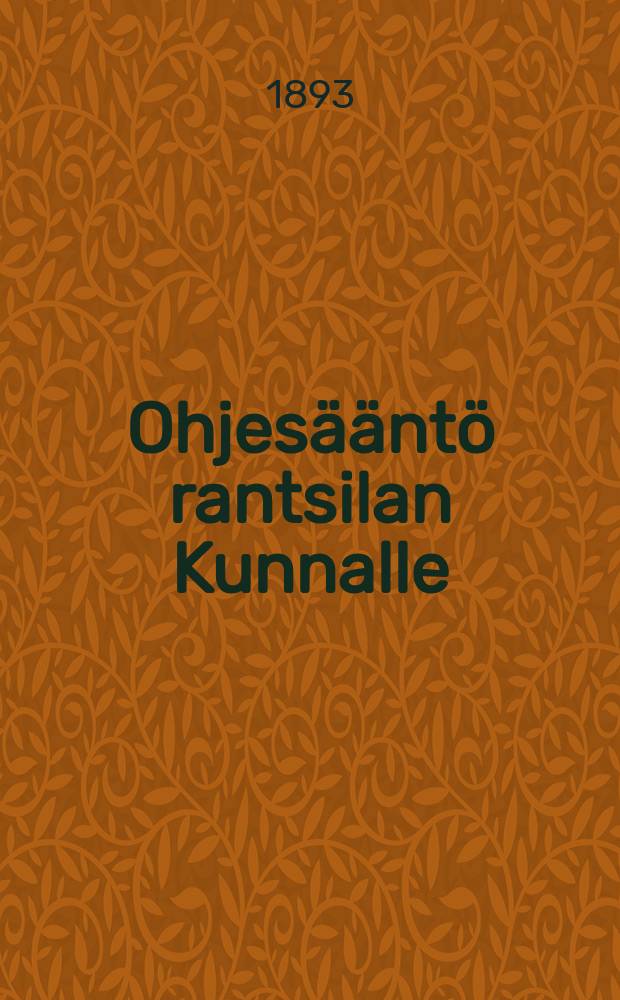 Ohjesääntö rantsilan Kunnalle