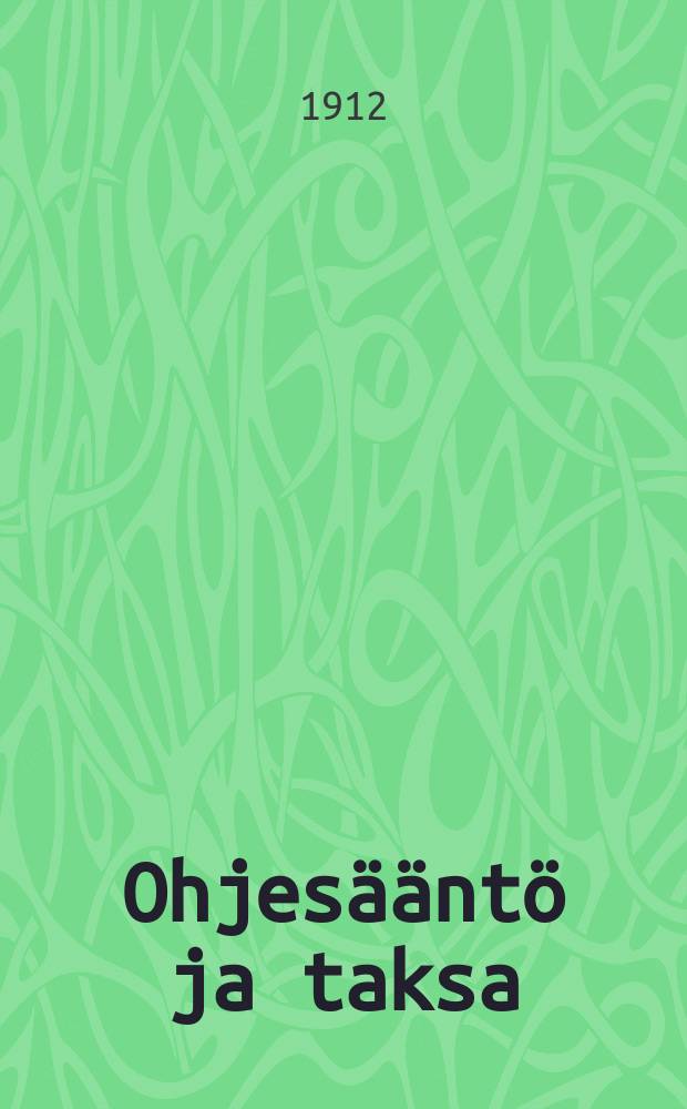 Ohjesääntö ja taksa