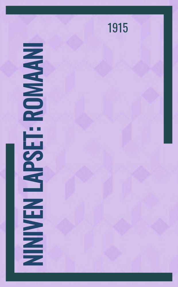 Niniven lapset : romaani
