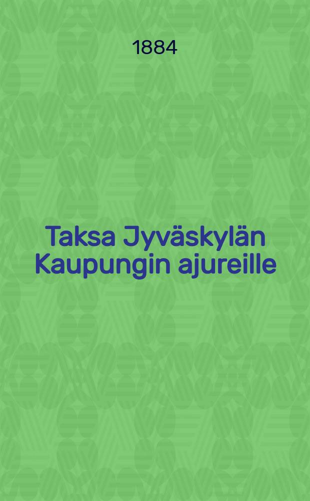 Taksa Jyväskylän Kaupungin ajureille