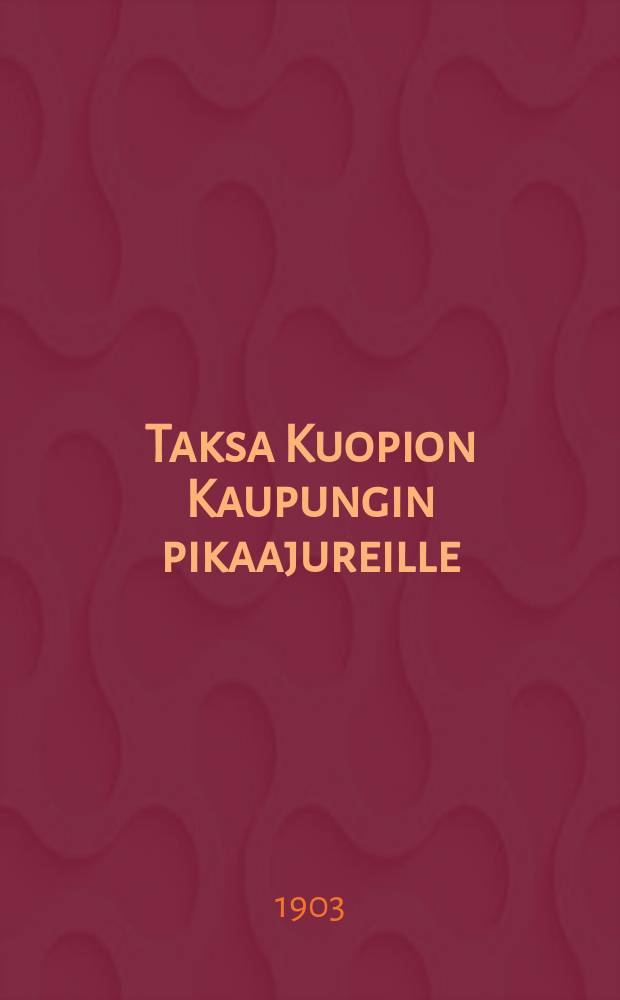 Taksa Kuopion Kaupungin pikaajureille