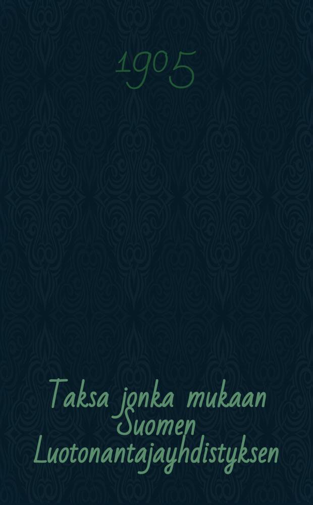 Taksa jonka mukaan Suomen Luotonantajayhdistyksen
