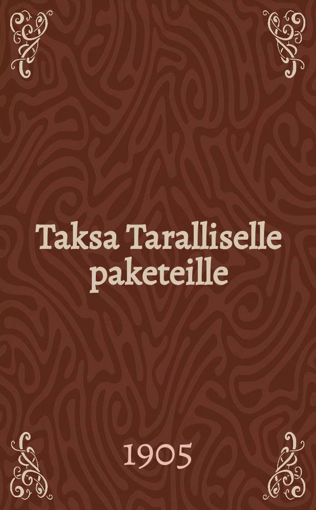 Taksa Taralliselle paketeille = Colis de messagerie
