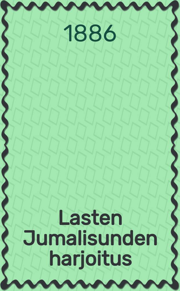 Lasten Jumalisunden harjoitus