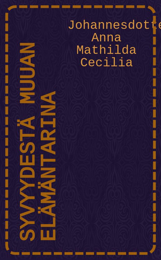 Syvyydestä muuan elämäntarina : Sumennos