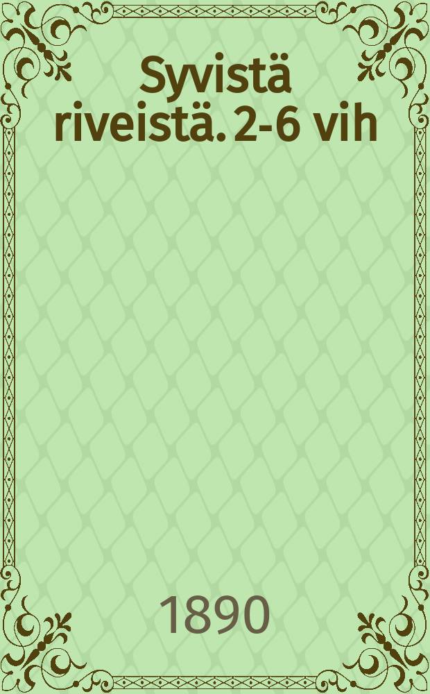 Syvistä riveistä. 2-6 vih : Kansankirjailijaimme novellikokoelma heidänmuotokuvineen