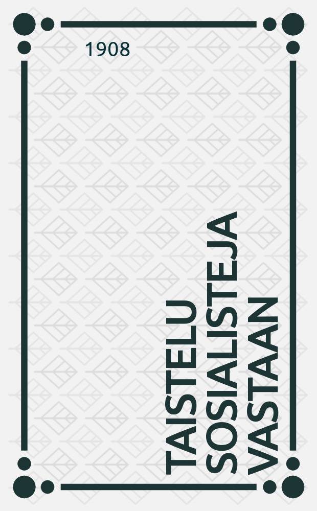 Taistelu sosialisteja vastaan