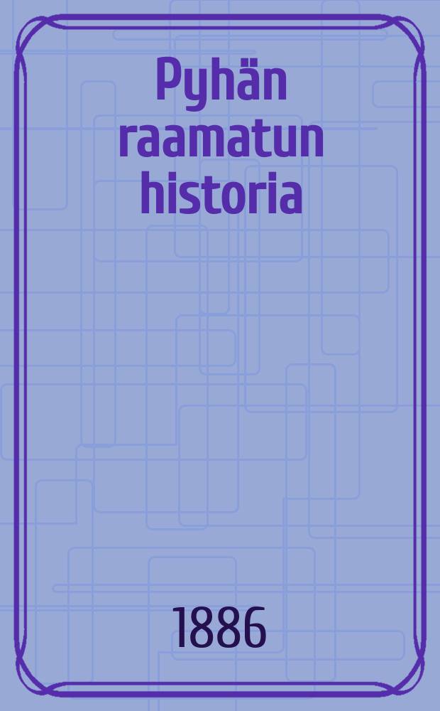 Pyhän raamatun historia