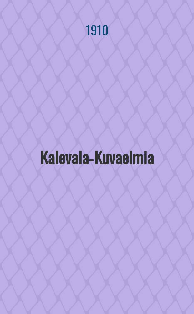 Kalevala-Kuvaelmia