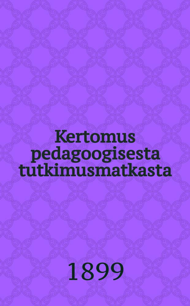 Kertomus pedagoogisesta tutkimusmatkasta