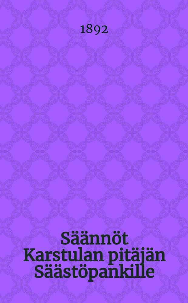 S&auml;&auml;nn&ouml;t Karstulan pit&auml;j&auml;n S&auml;&auml;st&ouml;pankille