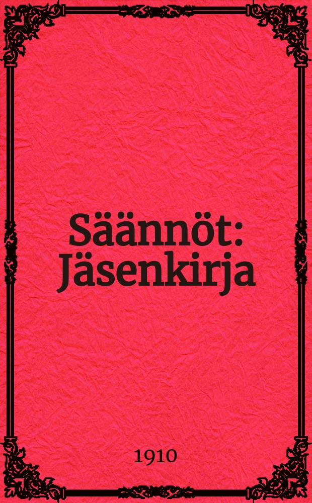 Säännöt : Jäsenkirja