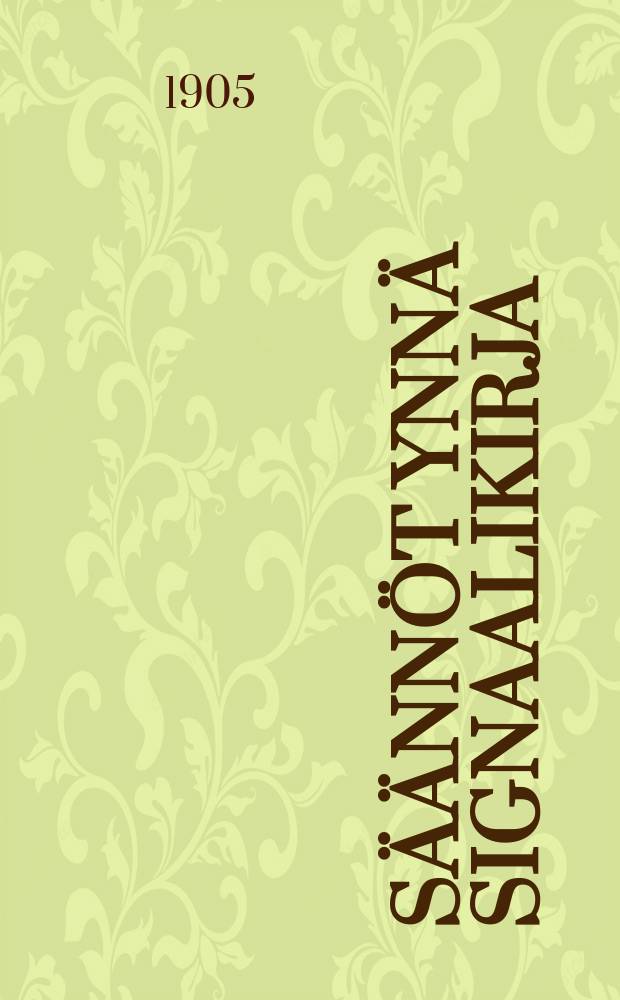 Säännöt ynnä Signaalikirja