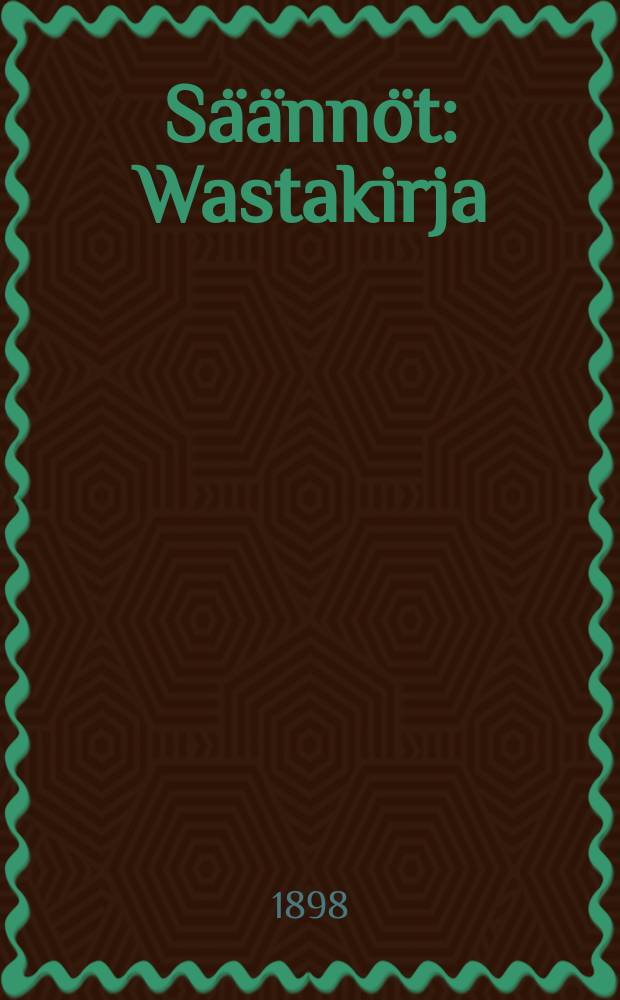 Säännöt : Wastakirja