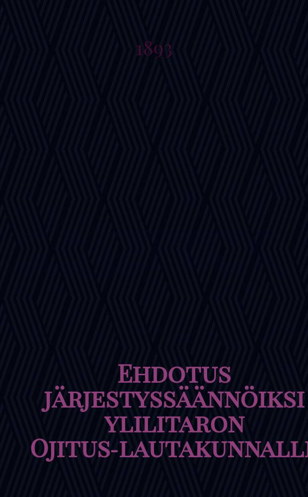 Ehdotus järjestyssäännöiksi ylilitaron Ojitus-lautakunnalle