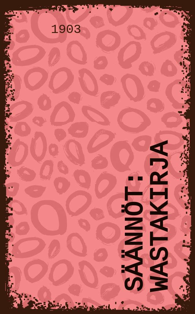 Säännöt : Wastakirja