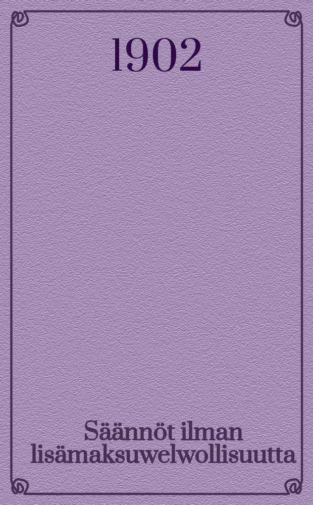 Säännöt ilman lisämaksuwelwollisuutta