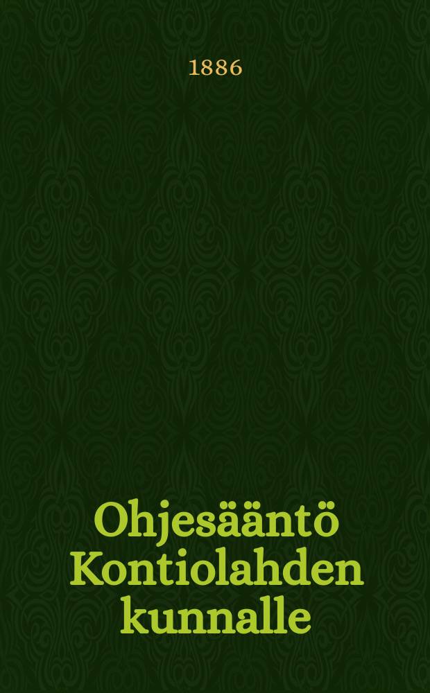 Ohjesääntö Kontiolahden kunnalle
