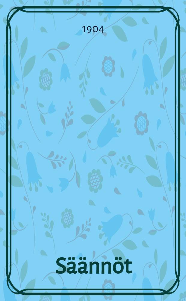 S&auml;&auml;nn&ouml;t