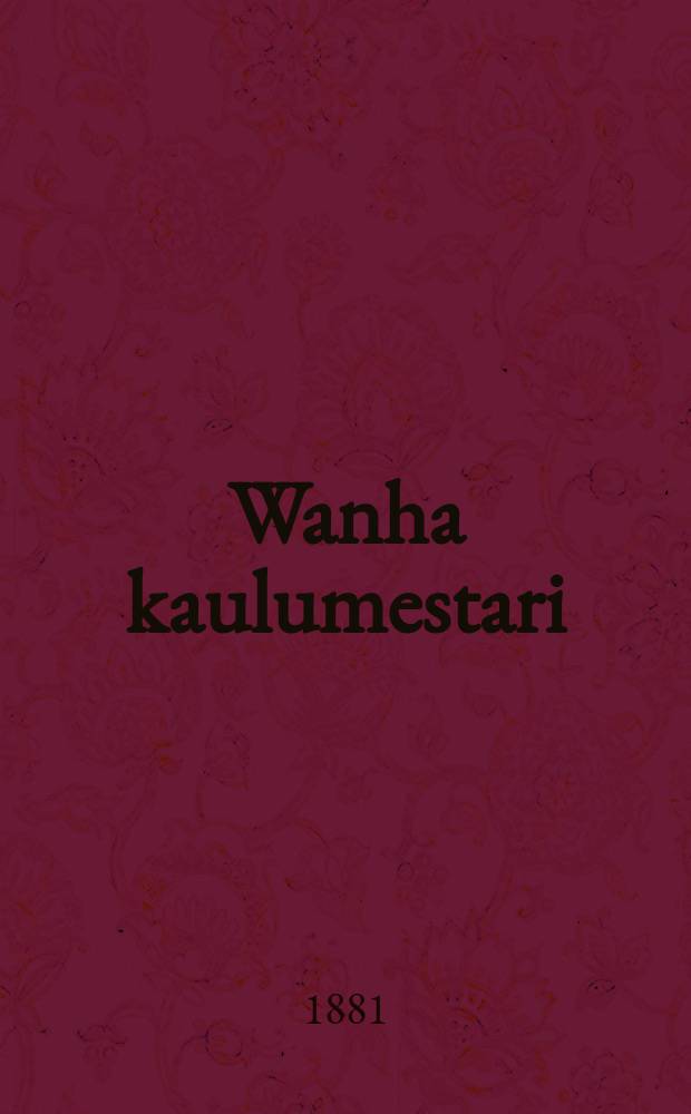 Wanha kaulumestari