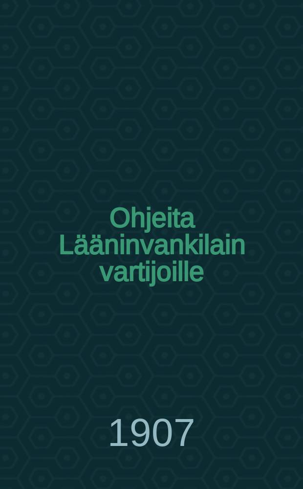Ohjeita Lääninvankilain vartijoille