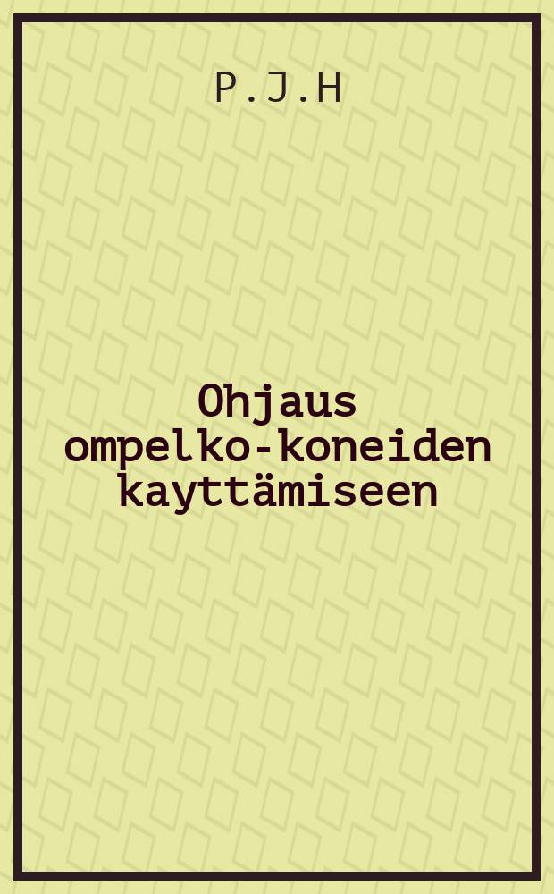 Ohjaus ompelko-koneiden kayttämiseen