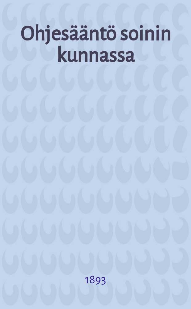 Ohjesääntö soinin kunnassa