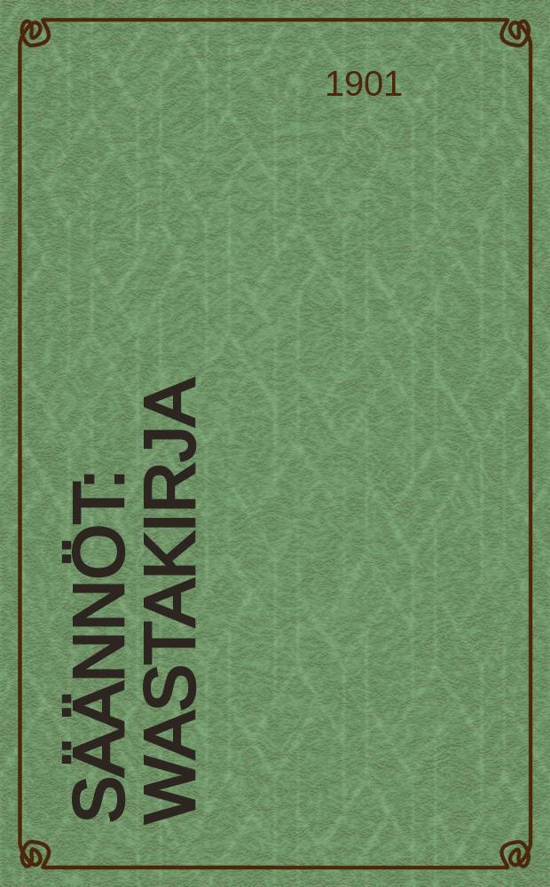 Säännöt : Wastakirja