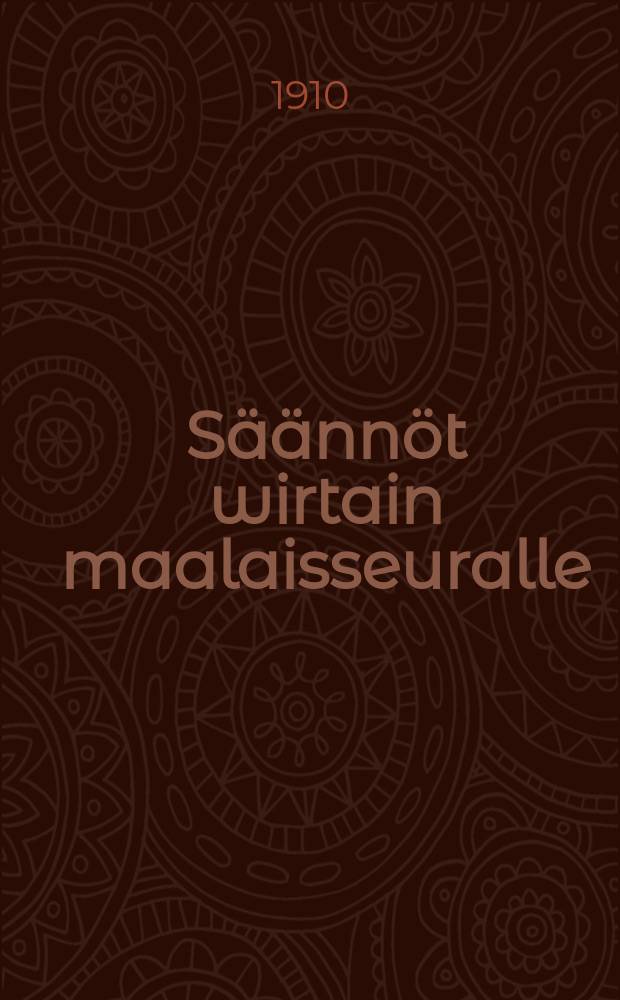 Säännöt wirtain maalaisseuralle : Jäsenkirja