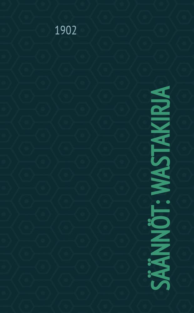 Säännöt : Wastakirja