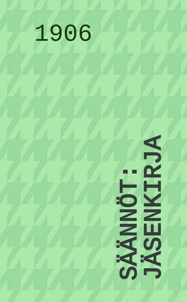 Säännöt : Jäsenkirja