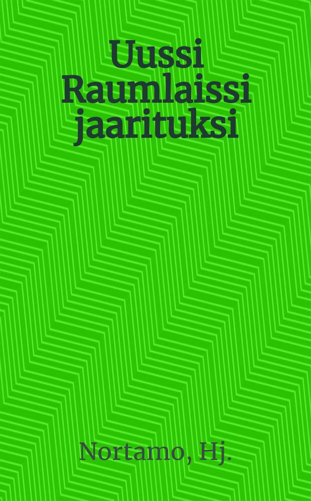 Uussi Raumlaissi jaarituksi