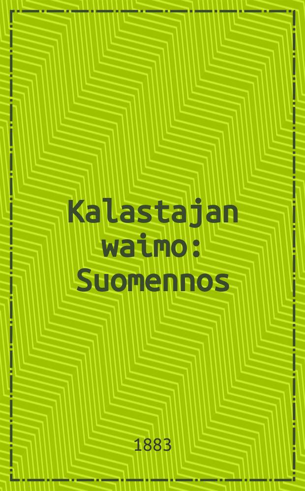 Kalastajan waimo : Suomennos