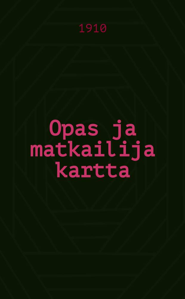 Opas ja matkailija kartta