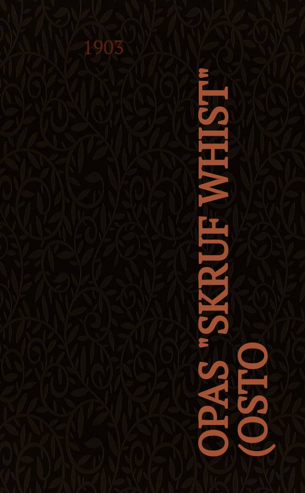 Opas "Skruf whist" (osto) peliin : Alotteleville
