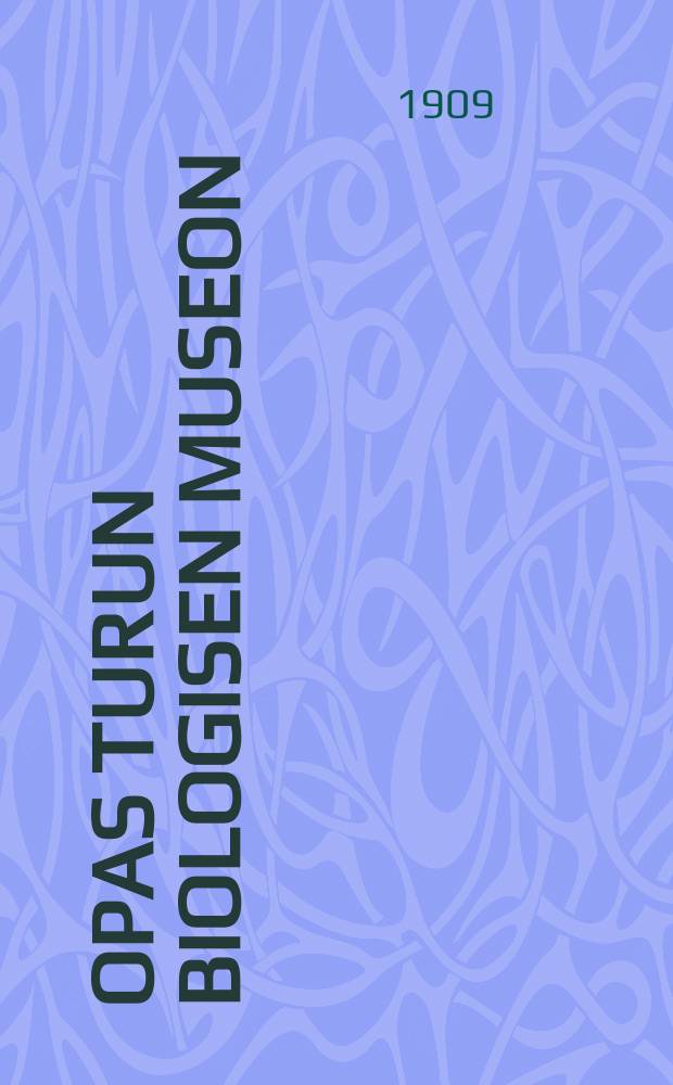 Opas Turun biologisen museon