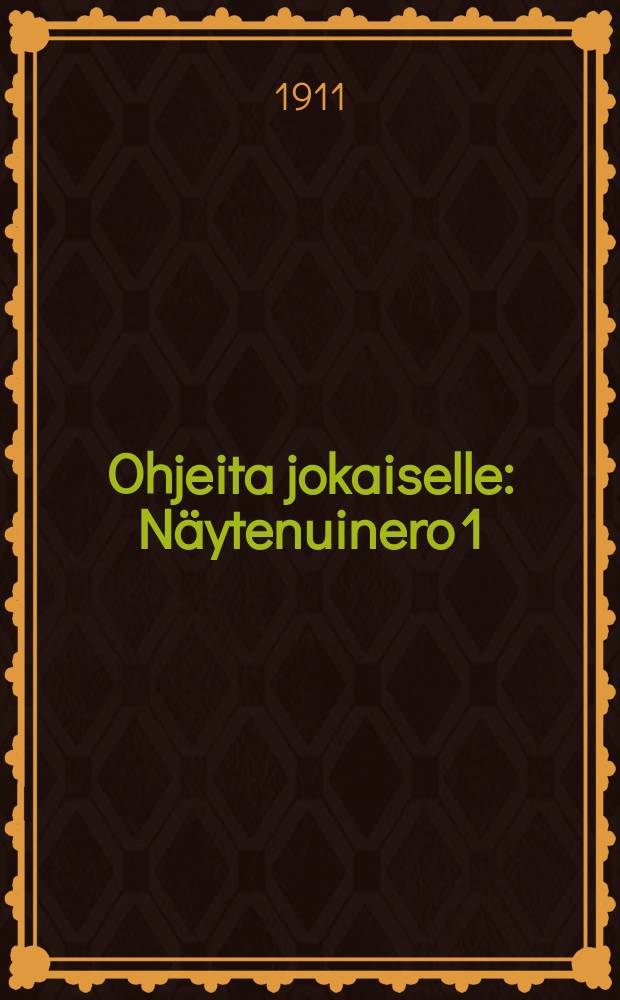 Ohjeita jokaiselle : Näytenuinero 1