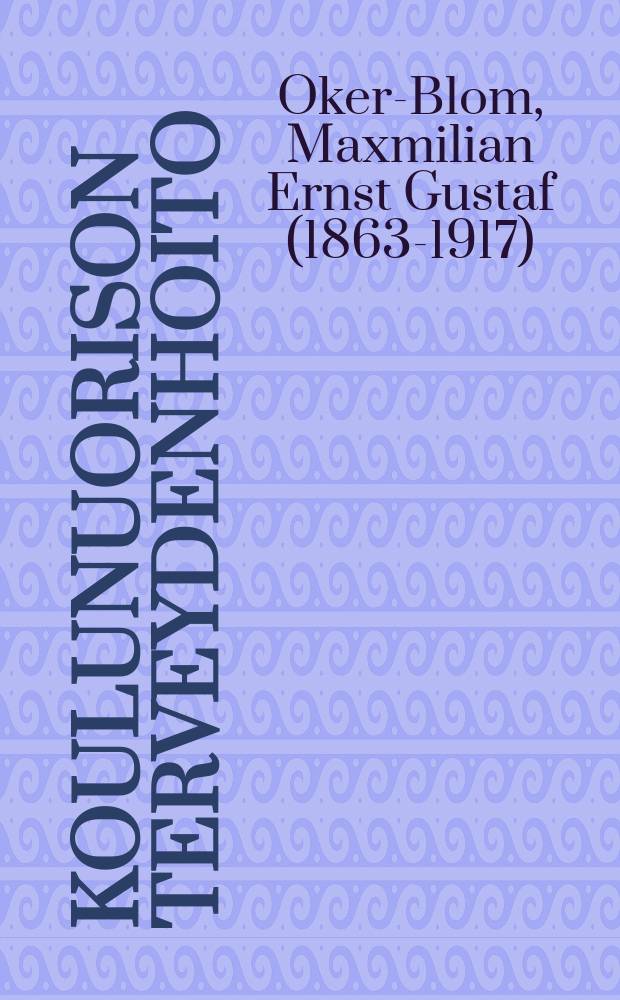 Koulunuorison terveydenhoito