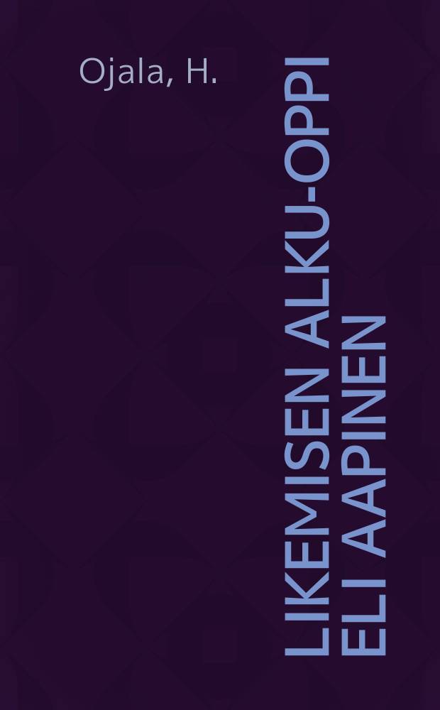 Likemisen Alku-oppi eli Aapinen
