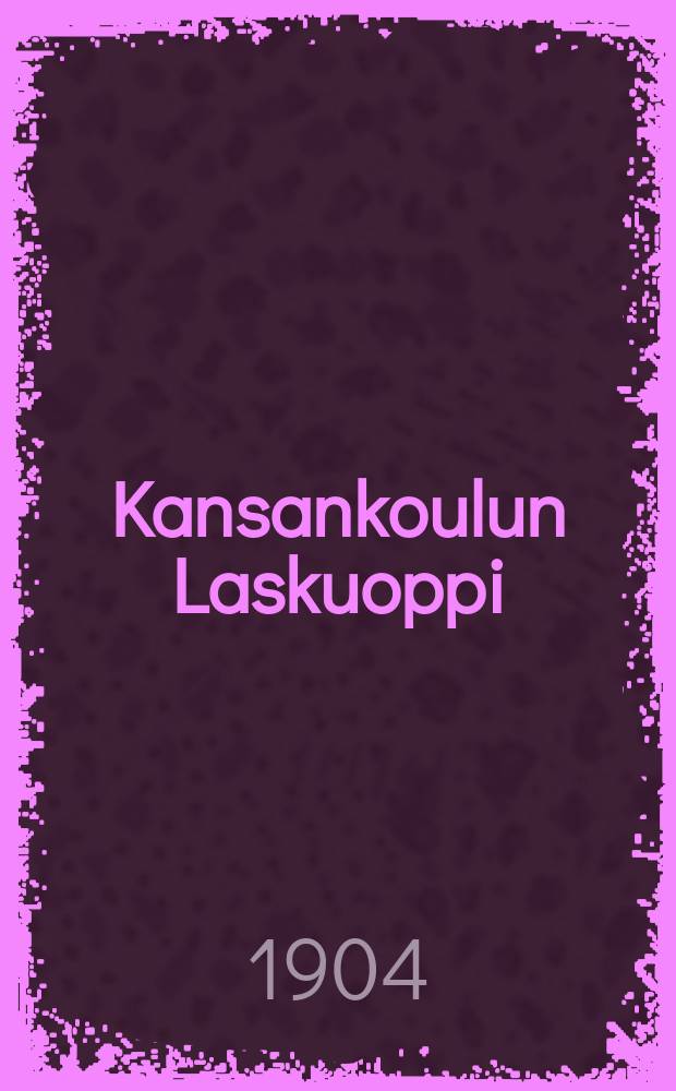 Kansankoulun Laskuoppi